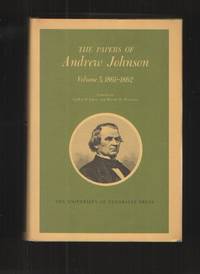 image of The Papers of Andrew Johnson, Volume 5, 1861 - 1862