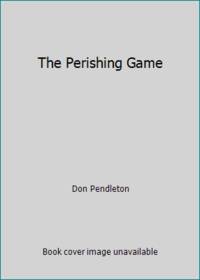 The Perishing Game