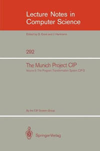 The Munich Project CIP: Volume II: The Programme Transformation System CIP-S