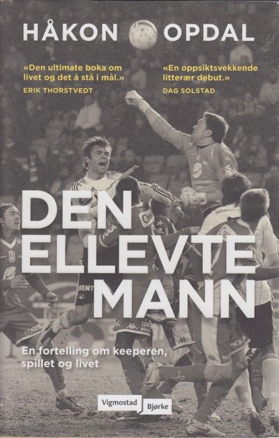 Den ellevte mann. En fortelling om keeperen,…