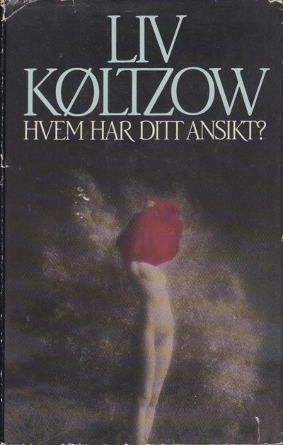 Hvem har ditt ansikt? Roman.