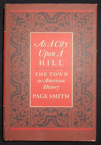 image of As a City Upon a Hill: The Town in American History