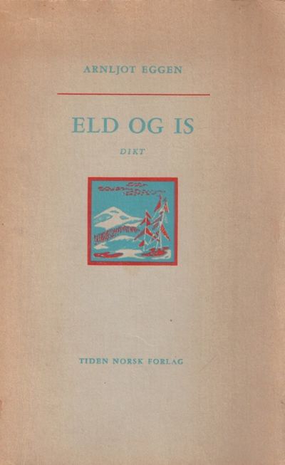 Eld og is. Dikt.