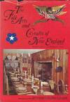 The Folk Arts and Crafts of New England
