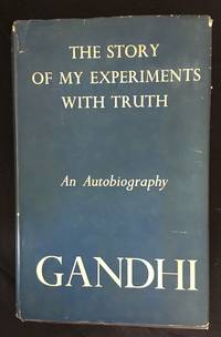 The Story of my Experiments With Truth