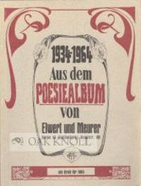1934-1964 AUS DEM POESIEALBUM VON ELWERT UND MEURER