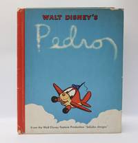 WALT DISNEY'S PEDRO: THE STORY OF A LITTLE AIRPLANE