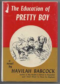 The Education of Pretty Boy by Babcock, Havilah - 1960-01-01