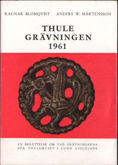 THULEGRÄVNINGEN 1961. En berättelse om vad…