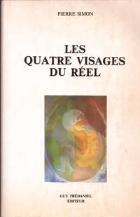 Les quatre visages du réel