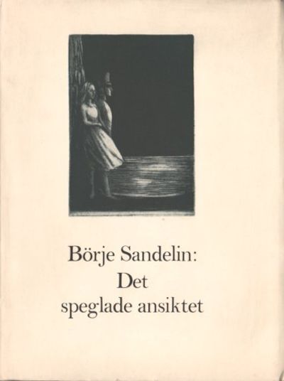 DET SPEGLADE ANSIKTET. Grafik och texter.