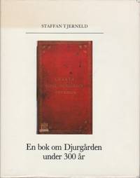 En bok om Djurgården under 300 år. Illustrerad…