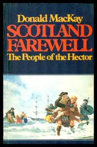 SCOTLAND FAREWELL The People of the Hector