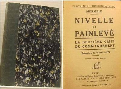 Nivelle et Painlevé. La deuxième crise du…