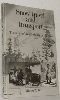 Snow travel and transport. The story of…