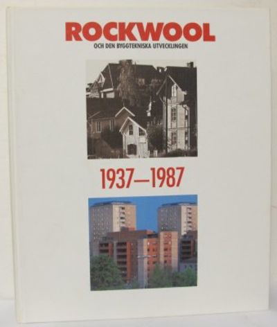 Rockwool och den byggtekniska utvecklingen…