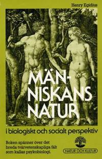 Människans natur - i biologiskt och socialt…