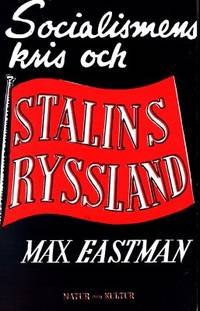 Socialismens kris och Stalins Ryssland.