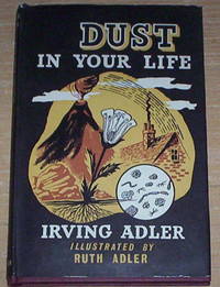 Dust in Your Life. Illustrated by Ruth Adler.