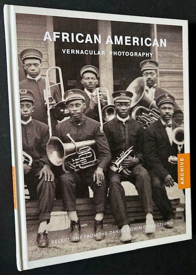 African American Vernacular Photography: Selelctions from the Daniel Cowin Collection