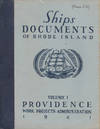 Ships Documents of Rhode Island, Vol I and II.