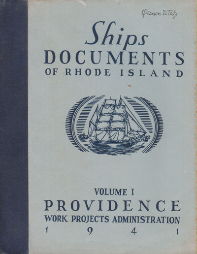 Ships Documents of Rhode Island, Vol I and II.