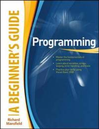 Programming A Beginner's Guide