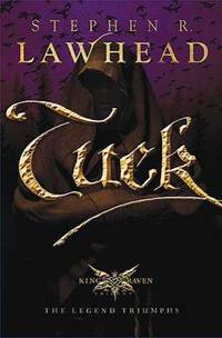 Tuck by Stephen R. Lawhead - 2009