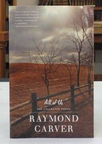 All Of Us: The Collected Poems