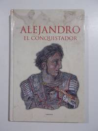 Alejandro, El conquistador