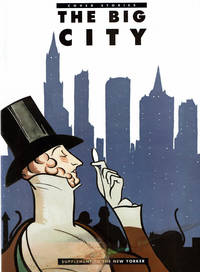 THE BIG CITY: Cover Stories. Supplement to The New Yorker.  (Cover title).