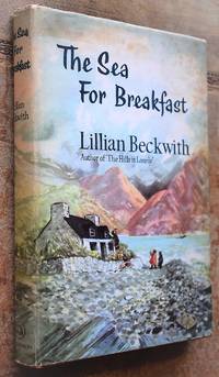 The Sea For Breakfast by Lillian Beckwith - 1961