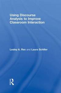 Using Discourse Analysis to Improve Classroom Interaction