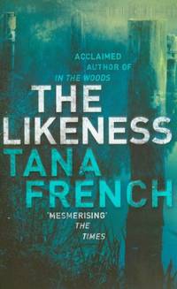 The Likeness: Dublin Murder Squad: 2 by French, Tana