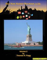 cover of New York Harbor Railroads In Color Volume 2