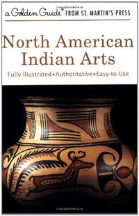 North American Indian Arts (Golden Guides)