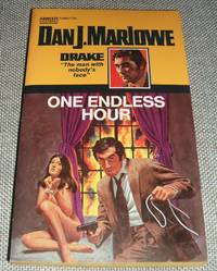 One Endless Hour  A Earl Drake Novel by Dan J.Marlowe - 1973