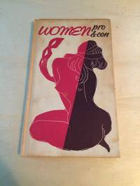 Women: Pro &amp; Con by Jeff Hill - 1958