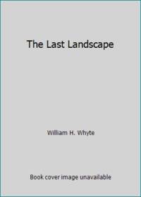 The Last Landscape