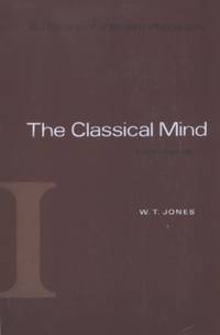 A History of Western Philosophy Vol. 1 : The Classical Mind