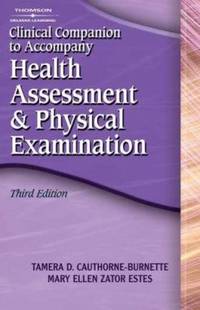 Health Assessment & Physical Examination: Clinical Companion