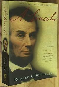 A. Lincoln: A Biography