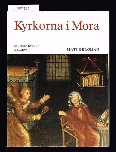 Kyrkorna i Mora. Mora tingslag, Dalarna.