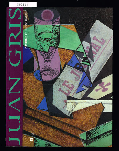 Juan Gris. Peintures et dessins 1887-1927.…
