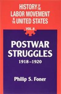 image of History of the Labor Movement in the United States: Postwar Struggles 1918 -1920
