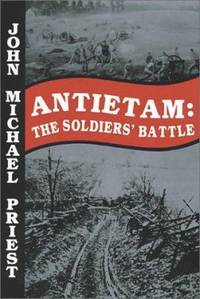 Antietam: The Soldiers' Battle