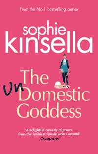 The Undomestic Goddess by Kinsella, Sophie - 2006