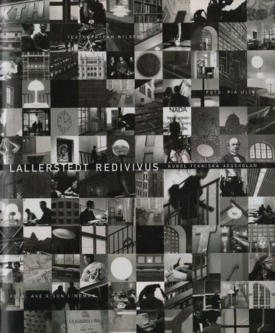 LALLERSTEDT REDIVIVUS. Kungl Tekniska Högskolan.