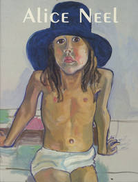 Alice Neel (INSCRIBED) by Patricia Hills - 1995