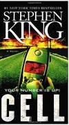 Cell: A Novel by Stephen King - 2006-08-07